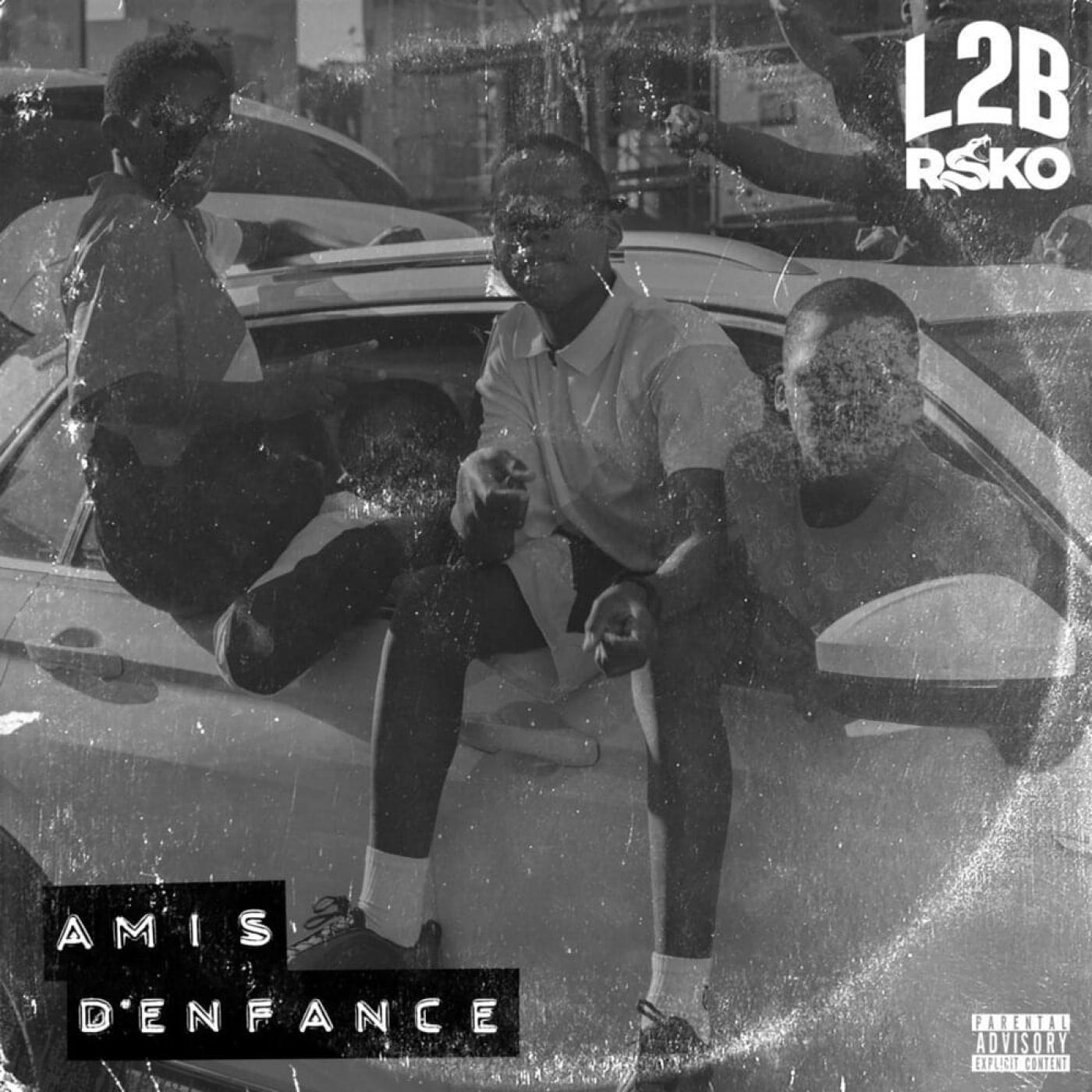 L2B GANG : Amis d'Enfance